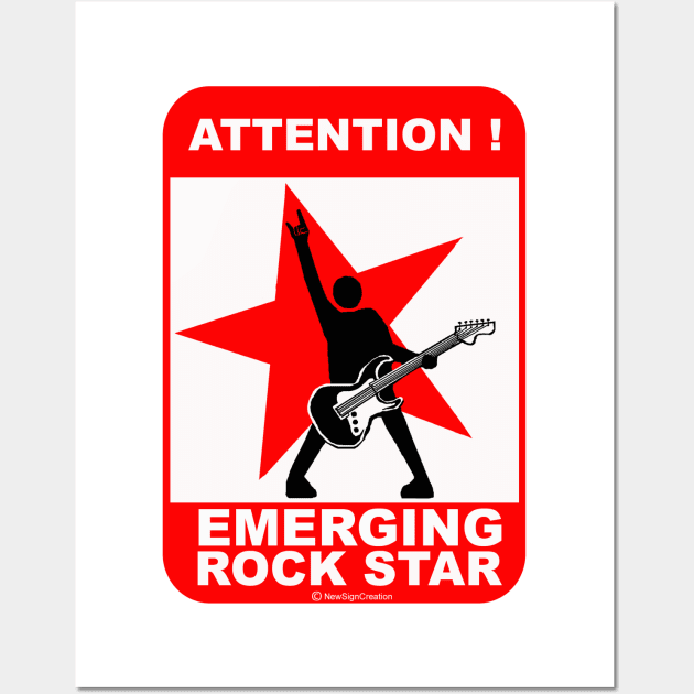 Attention! Emerging rock star! Wall Art by NewSignCreation